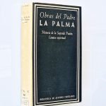 OBRAS DEL PADRE  LUIS DE LA  PALMA.  Historia de la sagrada pasión. Camino espiritual