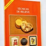 TÉCNICAS DE RELIEVE. Nuevas ideas
