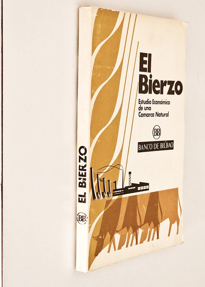 EL BIERZO. Estudio Económico de una Comarca Natural