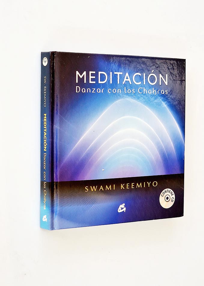 MEDITACIÓN. Danzar con los Chakras ( no contiene CD)