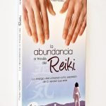 LA ABUNDANCIA A TRAVÉS DEL REIKI.