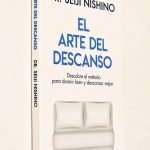 EL ARTE DEL DESCANSO. Descubre el método para dormir bien y descansar mejor.