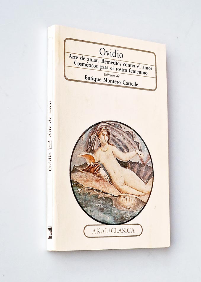 ARTE DE AMAR. REMEDIOS CONTRA EL AMOR. COSMÉTICOS PARA ROSTRO FEMENINO.