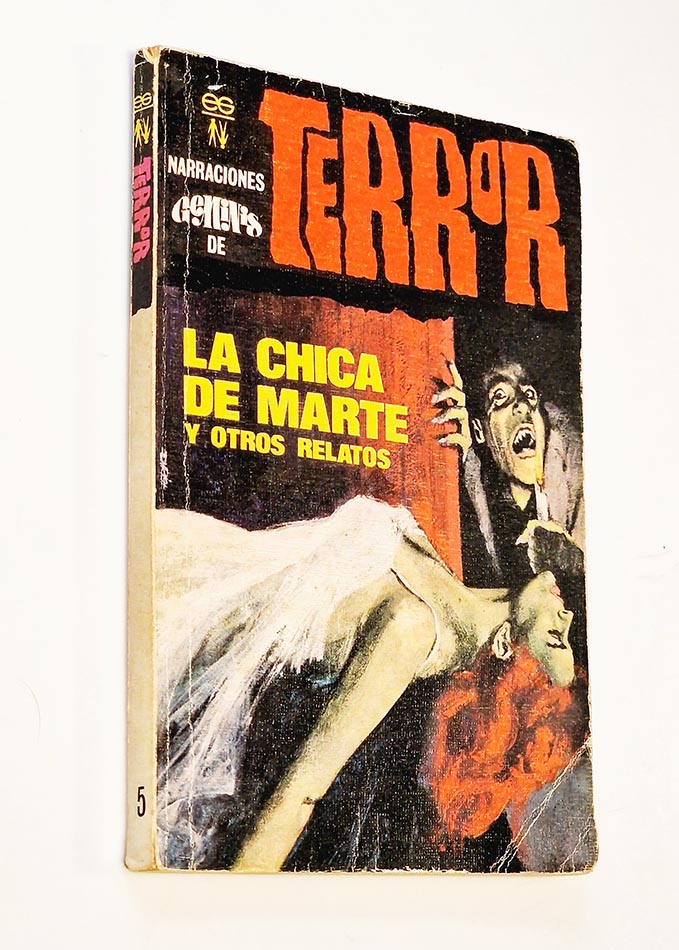 CHICA DE MARTE Y OTROS RELATOS. NARRACIONES DE TERROR.