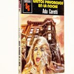 GRITOS PAVOROSOS EN LA NOCHE