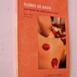 FLORES DE BACH. UNA FUENTE DE SALUD PARA LA PIEL