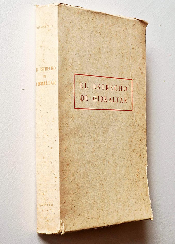 EL ESTRECHO DE GIBRALTAR SU FUNCION EN LA GEOPOLITICA NACIONAL