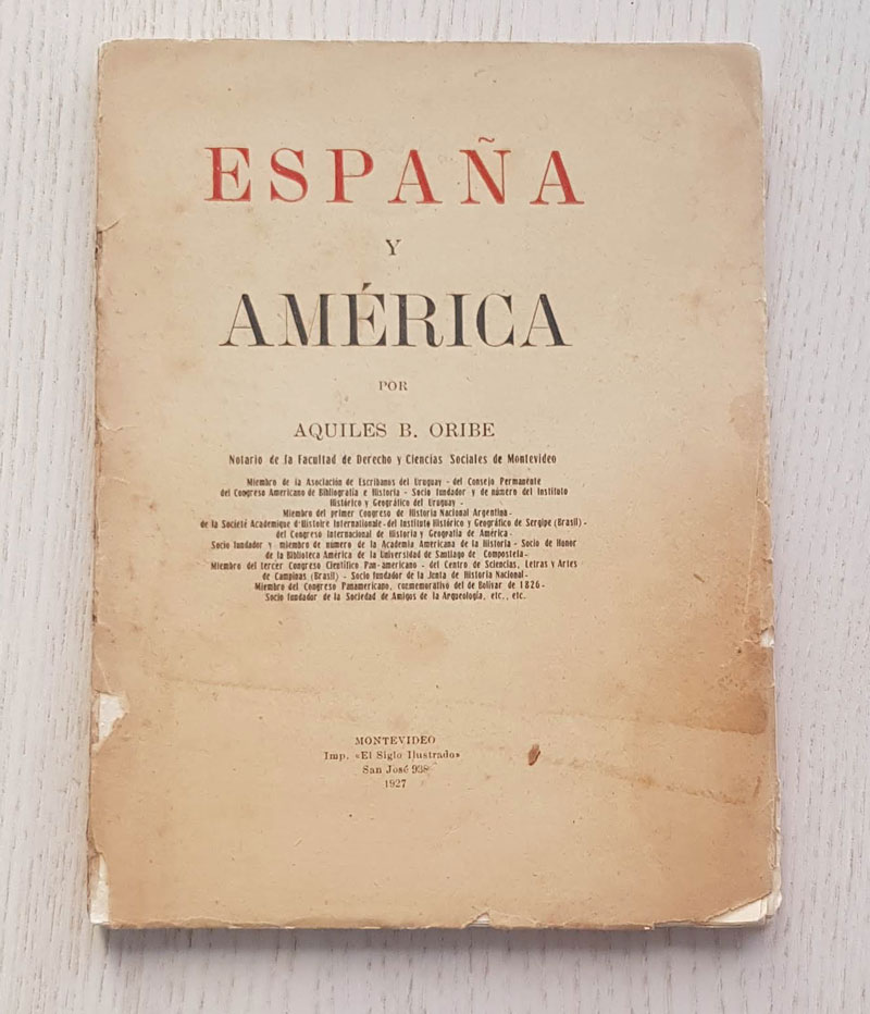 ESPAÑA Y AMÉRICA.  (Edición de 1927 / Intonso)