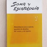 SOMA Y ESCATOLOGÍA. El cuerpo y los novísimos