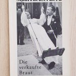 STADTTHEATER BERN 91/92. DIE VERKAUFTE BRAUT