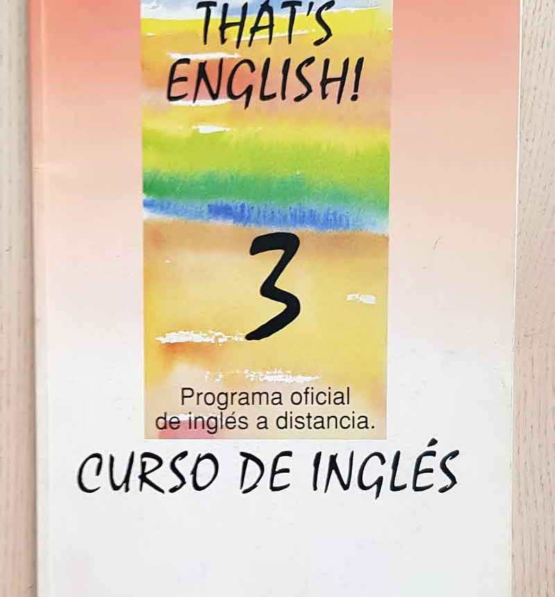 THAT'S ENGLISH 3. Curso de Inglรฉs.
