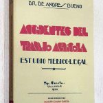ACCIDENTES DEL TRABAJO AGRÍCOLA. Estudio médico-legal