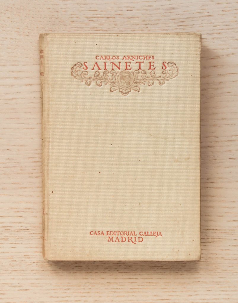 SAINETES. (Col. Biblioteca Calleja, 1918)