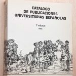 CATALOGO DE PUBLICACIONES UNIVERSITARIAS ESPAÑOLAS