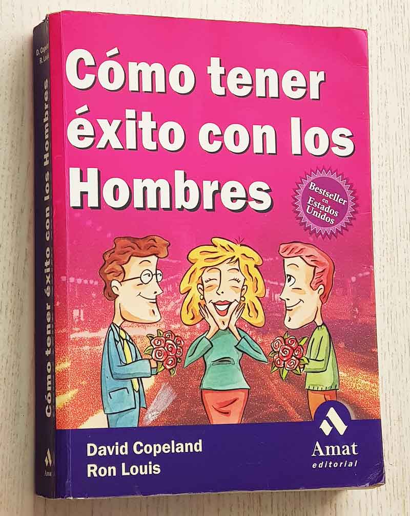 CÓMO TENER ÉXITO CON LOS HOMBRES