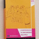 COMPRENDER LA ESCLEROSIS MÚLTIPLE. Apectos Fisiológicos.
