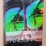 DEFENSA NACIONAL. La adaptación permanente de las Fuerzas Armadas