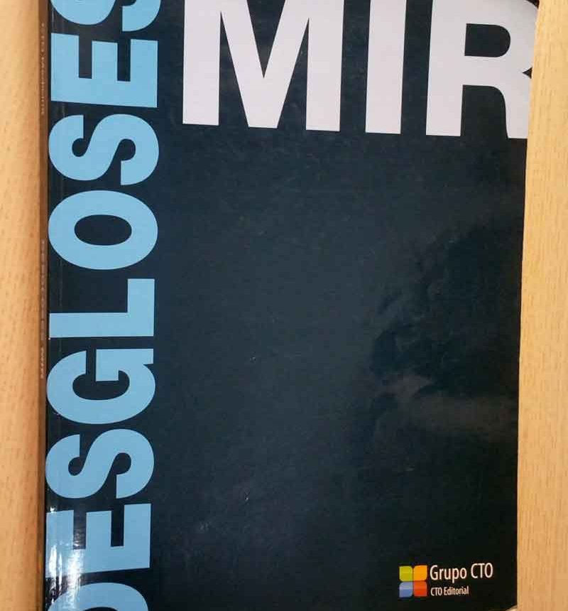 DESGLOSES MIR.  (CTO Medicina / 2012)