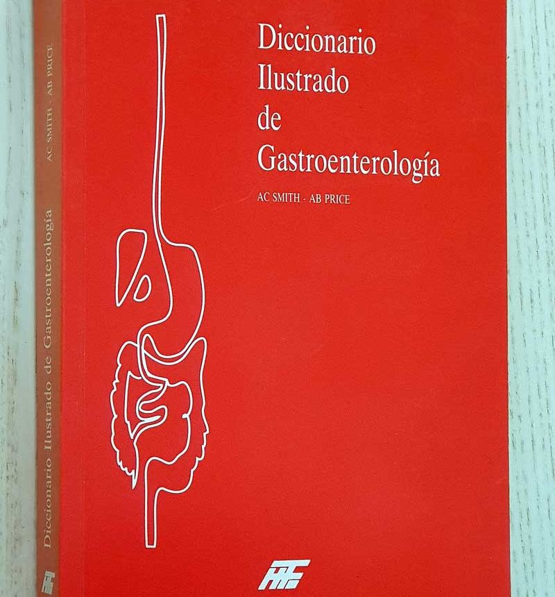 DICCIONARIO ILUSTRADO DE GASTROENTEROLOGÍA