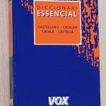 DICCIONARIO ESSENCIAL. CASTELLANO - CATALÁN.  CATALÀ - CASTELLÀ.  (Vox)