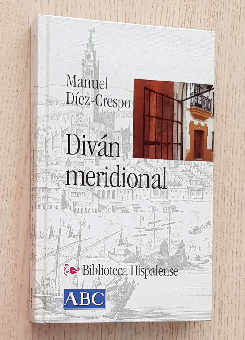 DIVÁN MERIDIONAL.  (Col. Biblioteca Hispalense, 17)