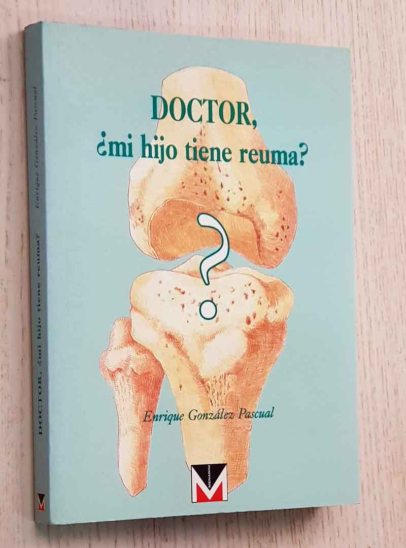 DOCTOR ¿MI HIJO TIENE REUMA?