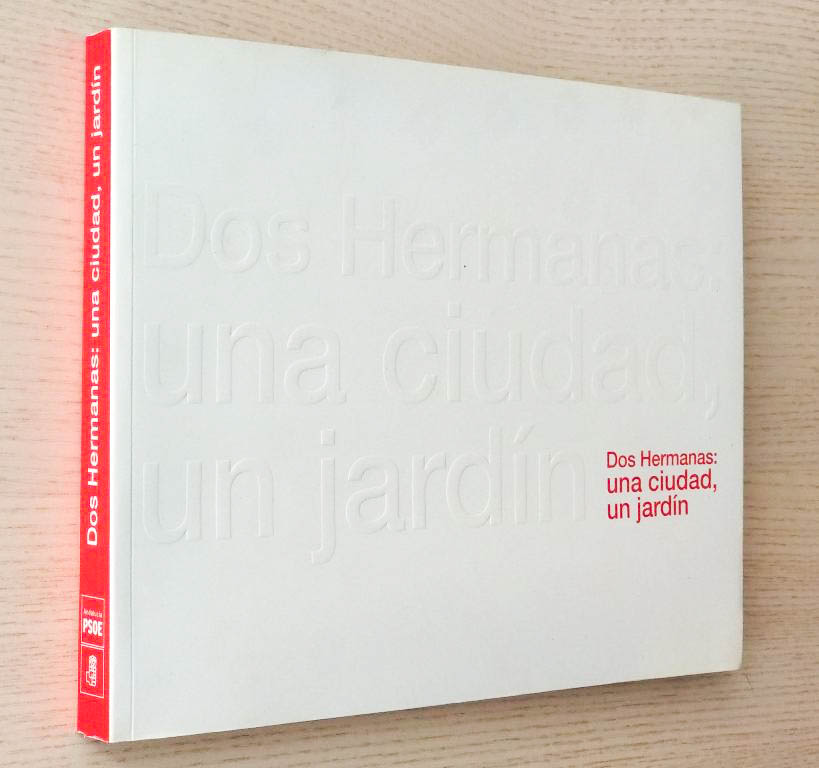 DOS HERMANAS: UNA CIUDAD, UN JARDĂN