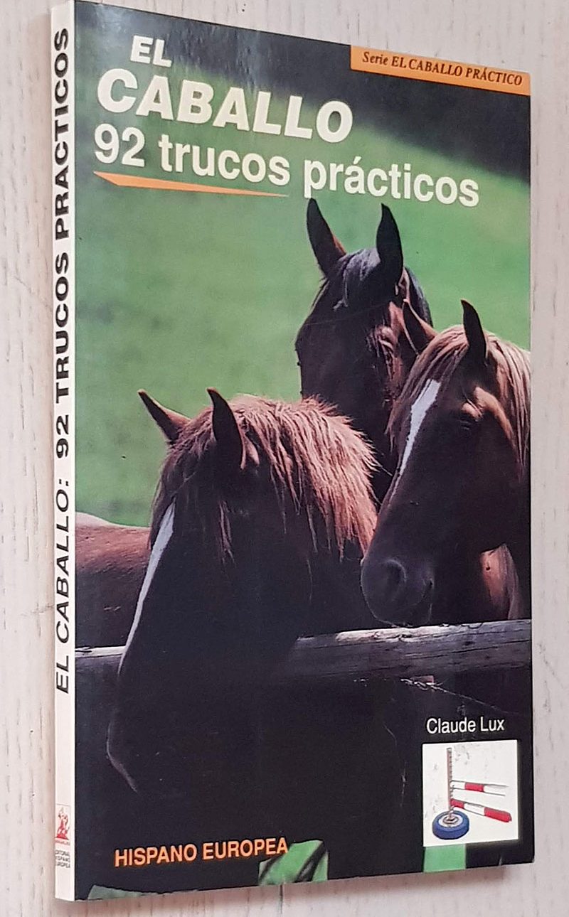 EL CABALLO: 92 TRUCOS PRÁCTICOS