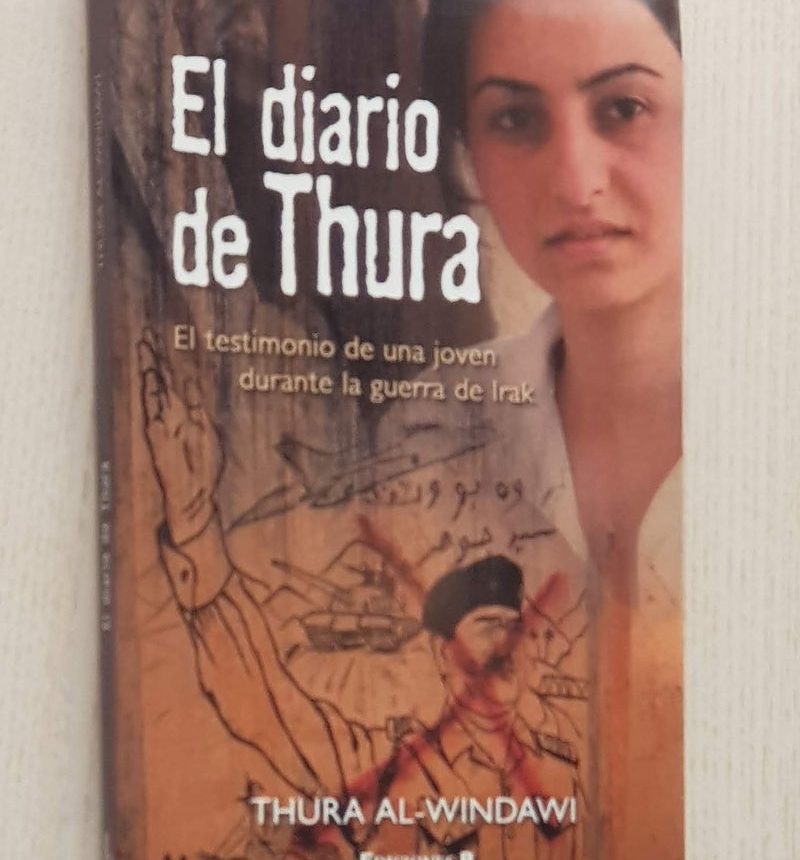 EL DIARIO DE THURA. El testimonio de una joven durante la guerra de Irak.