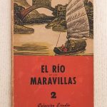 EL RIO DE LAS MARAVILLAS