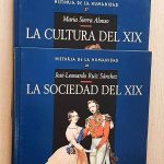 EL SIGLO XIX. LA SOCIEDAD DEL XIX. LA CULTURA DEL XIX. (Col. Historia de la Humanidad, tomos 25, 26 y 27 / Ed. Arlanza)