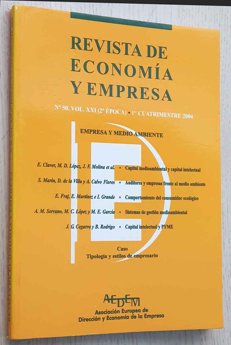 REVISTA DE ECONOMÍA Y EMPRESA. Nº 50. Empresa y medio ambiente. (Vol XXI, 2ª época. 1er cuatrimestre 2004)