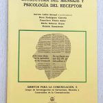 ESTRUCTURA DEL MENSAJE Y PSICOLOGÍA DEL RECEPTOR. (Ámbitos para la comunicación, nº 5)