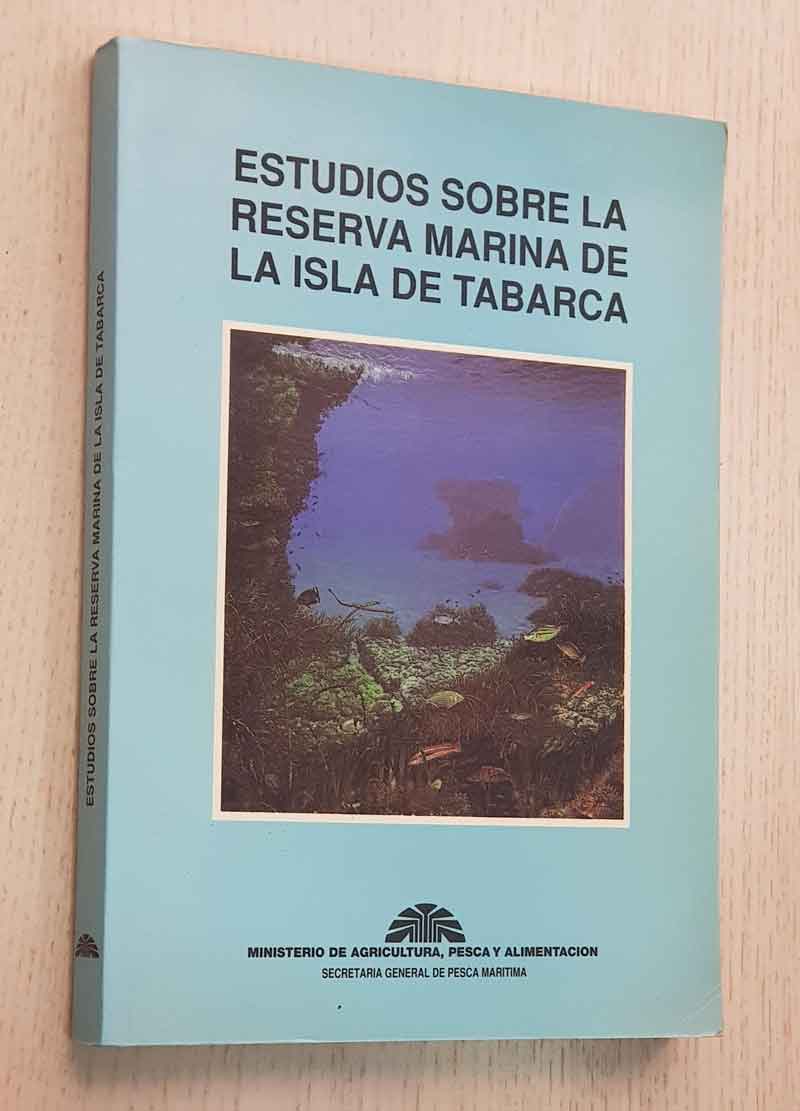 ESTUDIOS SOBRE LA RESERVA MARINA DE LA ISLA DE TABARCA