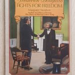 FREDERICK DOUGLASS. FIGHTS FOR FREEDOM