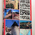 GRAN GUÍA ILUSTRADA DEL VIAJERO POR ESPAÑA Y PORTUGAL