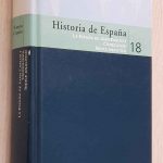 HISTORIA DE ESPAÑA, 18. La España de Juan Carlos I. Cronología. Índice analítico