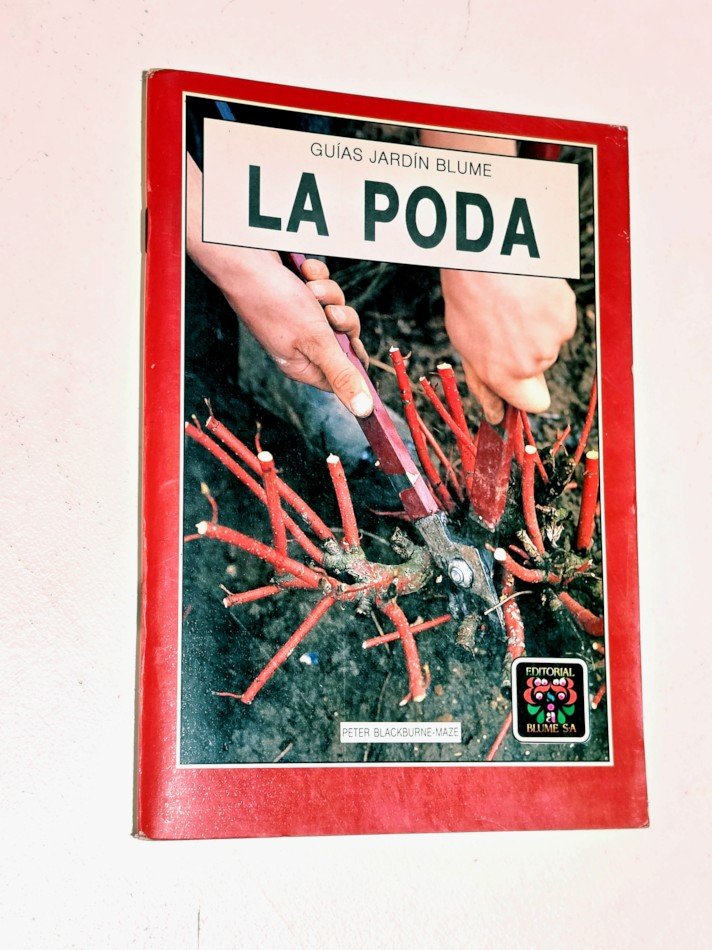LA PODA. Guías Jardín Blume