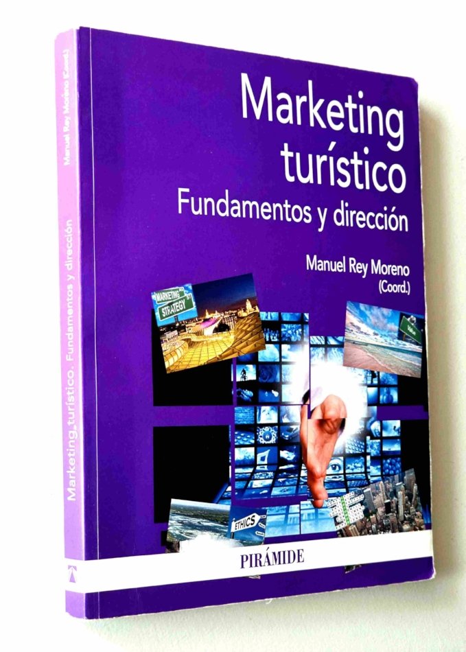 MARKETING TURISTICO. Fundamentos y dirección
