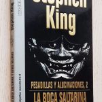LA BOCA SALTARINA Y OTROS DELIRIOS (Pesadillas y Alucinaciones, 2)