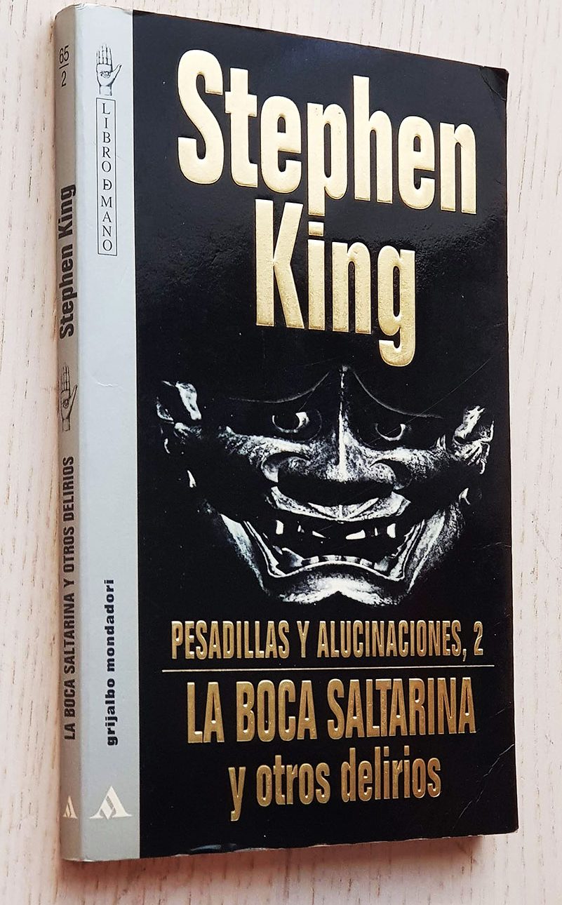 LA BOCA SALTARINA Y OTROS DELIRIOS (Pesadillas y Alucinaciones, 2)