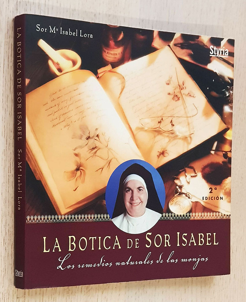 LA BOTICA DE SOR ISABEL. Los remedios naturales de las monjas