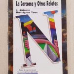 LA CARCOMA Y OTRO RELATOS