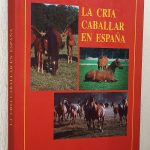 LA CRÍA CABALLAR EN ESPAÑA