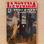 EL INOCENTE GUILLOTINADO.  (Col. La Novela Vivida, Año I, num 10)