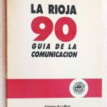 LA RIOJA 90. GUÍA DE LA COMUNICACIÓN