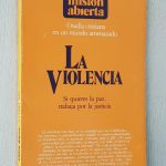 MISIÓN ABIERTA. Año 1982, nº 3. LA VIOLENCIA.