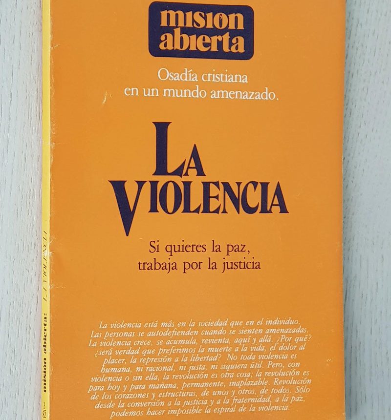 MISIÓN ABIERTA. Año 1982, nº 3. LA VIOLENCIA. 