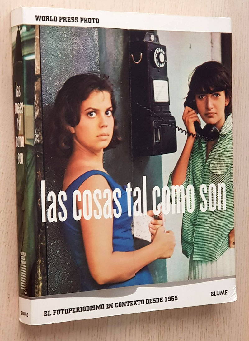 LAS COSAS TAL COMO SON. El fotoperiodismo en contexto desde 1955.