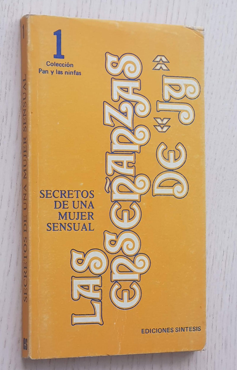 LAS ENSEÑANZAS DE JY. Secretos de una mujer sensual. (Col. Pan y las Ninfas)